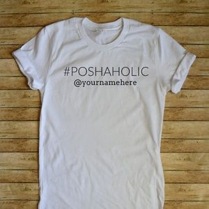 "#POSHAHOLIC" Customizable Womens T-Shirt